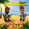Wanna Make a Difference (feat. Monty G) - Single