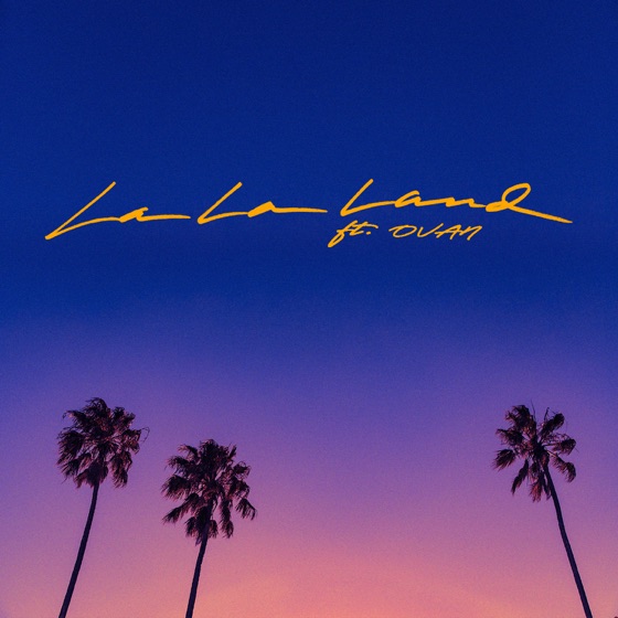 Cover artwork for La La Land (feat. OVAN)