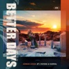 Better Days (feat. Faydee & KARRA) - Single