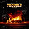 Trouble (feat. Xay Hill) - Single