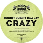 Rocket Dubz - Crazy (Corrigan Remix) [feat. Isla Jay]