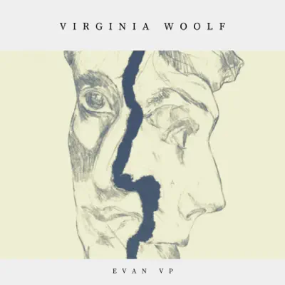 Virginia Woolf - Single - Evan VP