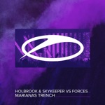 Holbrook & SkyKeeper & Forces - Marianas Trench