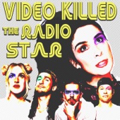 Video Killed the Radio Star artwork
