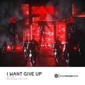 I Want Give Up artwork