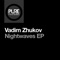 Nightwaves - Vadim Zhukov lyrics