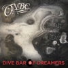 Dive Bar of Dreamers - Single