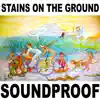 Stains on the Ground - Single album lyrics, reviews, download