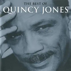 The Best of Quincy Jones - Quincy Jones