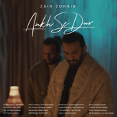 Ankh Se Dur - Zain Zohaib