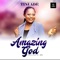 Amazing God - Tinuade lyrics