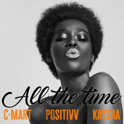 All the Time - Single - Kaysha