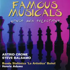 Famous Musicals: Songs and Selections by Astrid Crone, Banda Sinfónica 