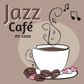Jazz Café en Casa - Música Jazz Relajante para Estudiar y Trabajar en Casa artwork