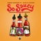 So Saucy (Remix) [feat. Spice & Shaggy] - Single