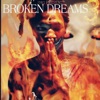 Broken Dreams 3
