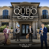 Marca MP - No Me Quejo artwork