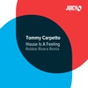 House Is Feeling (Robbie Rivera Remix) - Single