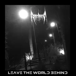 Leave the World Behind - Striborg