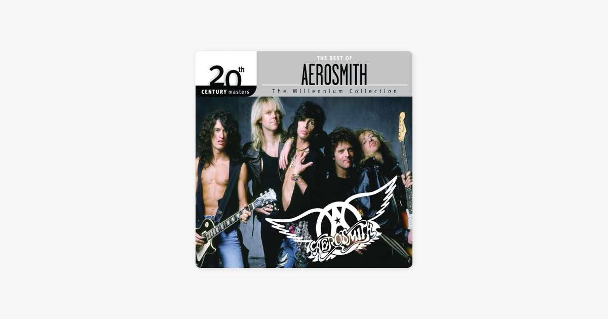 20th Century Masters - The Millennium Collection: The Best of Aerosmith by Aerosmith on Apple Music 20th Century Masters - The... 