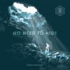 No Need to Hide - EP