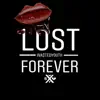 Lost Forever (feat. Moody Swagz) - Single album lyrics, reviews, download