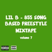 Lil B - Wheres Samantha Based Freestyle