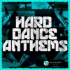 Hard Dance Anthems, Vol. 2
