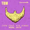Mama Said (feat. Kye Sones) - Single album lyrics, reviews, download