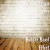 Rubber Band Effect - Single album lyrics, reviews, download