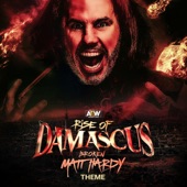 Rise of Damascus (Broken Matt Hardy a.E.W. Theme) artwork