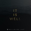 It Is Well - Single