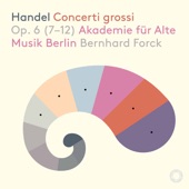 Handel: 12 Concerti grossi, Op. 6 Nos. 7-12 artwork