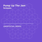 Pump Up the Jam (Technotronic) [Scissors Unofficial Remix] artwork
