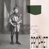 Prophet - Single album lyrics, reviews, download
