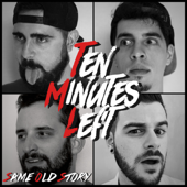 Same Old Story - EP - Ten Minutes Left