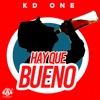 Hay Que Bueno by KD One iTunes Track 1