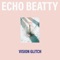 Echo Beatty - What if