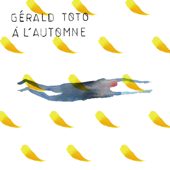 À l'automne - EP - Gerald Toto