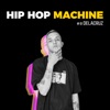 Hip Hop Machine #8 - EP