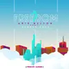 Freedom (feat. George.Rose) - Single album lyrics, reviews, download