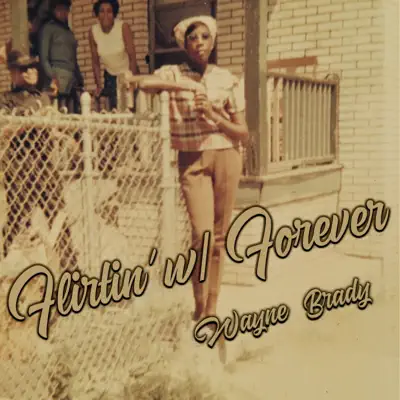 Flirtin' w / Forever (feat. Cat Gray) - Single - Wayne Brady Flirtin' w / Forever (feat. Cat Gray) - Single - Wayne Brady