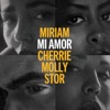 Mi Amor (Blåmärkshårt) [feat. Cherrie, Molly Sandén, Stor] by Miriam Bryant iTunes Track 1
