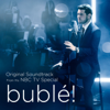 Michael Bublé - bublé! (Original Soundtrack from his NBC TV Special)  artwork