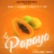 La Papaya (Remix) - Joaquin, Ready Salvi, Chocolate Mc & El Yesmy lyrics