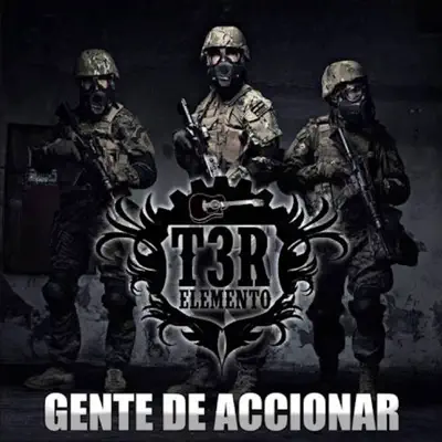 Gente De Accionar (En Vivo) - Single - T3r Elemento