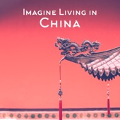 Imagine Living in China artwork