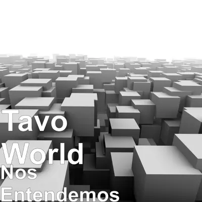 Nos Entendemos - Single - Tavo World
