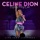 Céline Dion-Flying On My Own