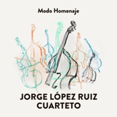 Andres Pellican;Jorge López Ruiz Cuarteto - Tutu